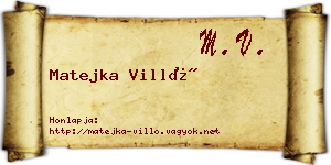 Matejka Villő névjegykártya